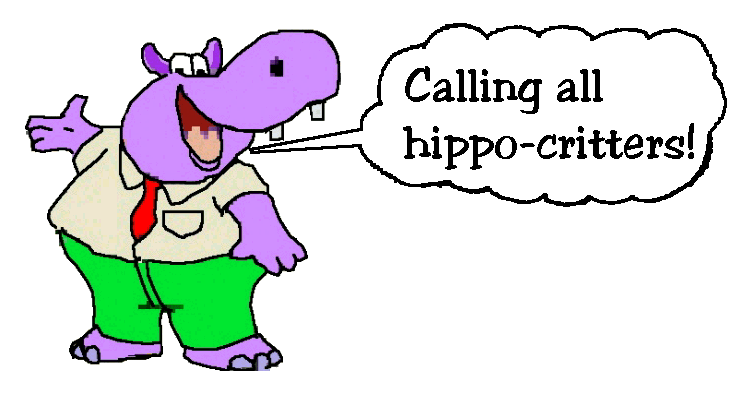 Calling All Hippo-Critters!